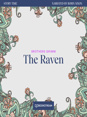 cover image of The Raven--Story Time, Episode 45 (Unabridged)